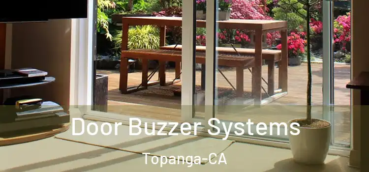 Door Buzzer Systems Topanga-CA