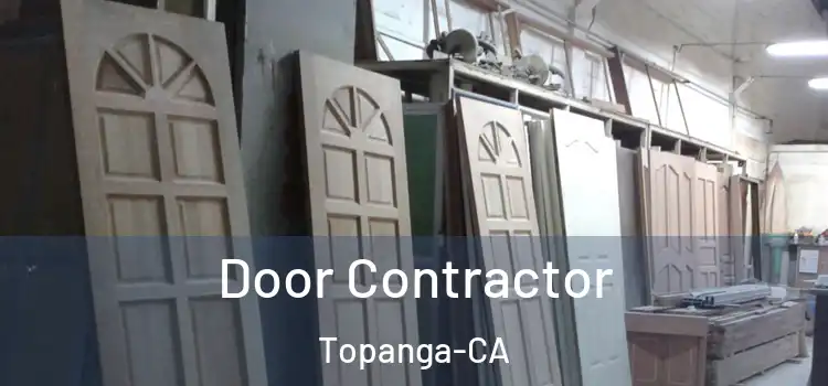  Door Contractor Topanga-CA